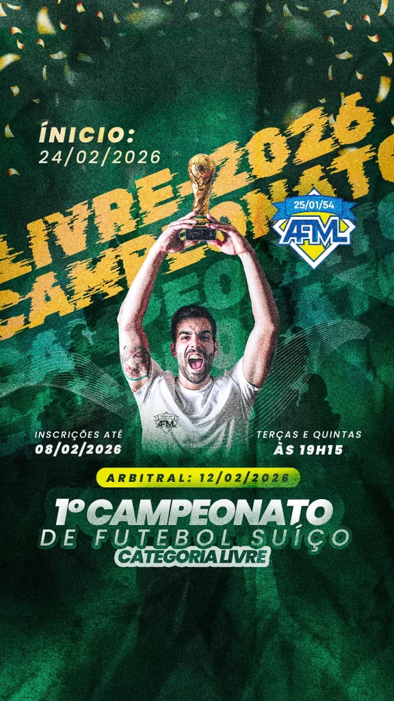 1º Campeonato de Futebol Suíço – Categoria Livre da AFML!